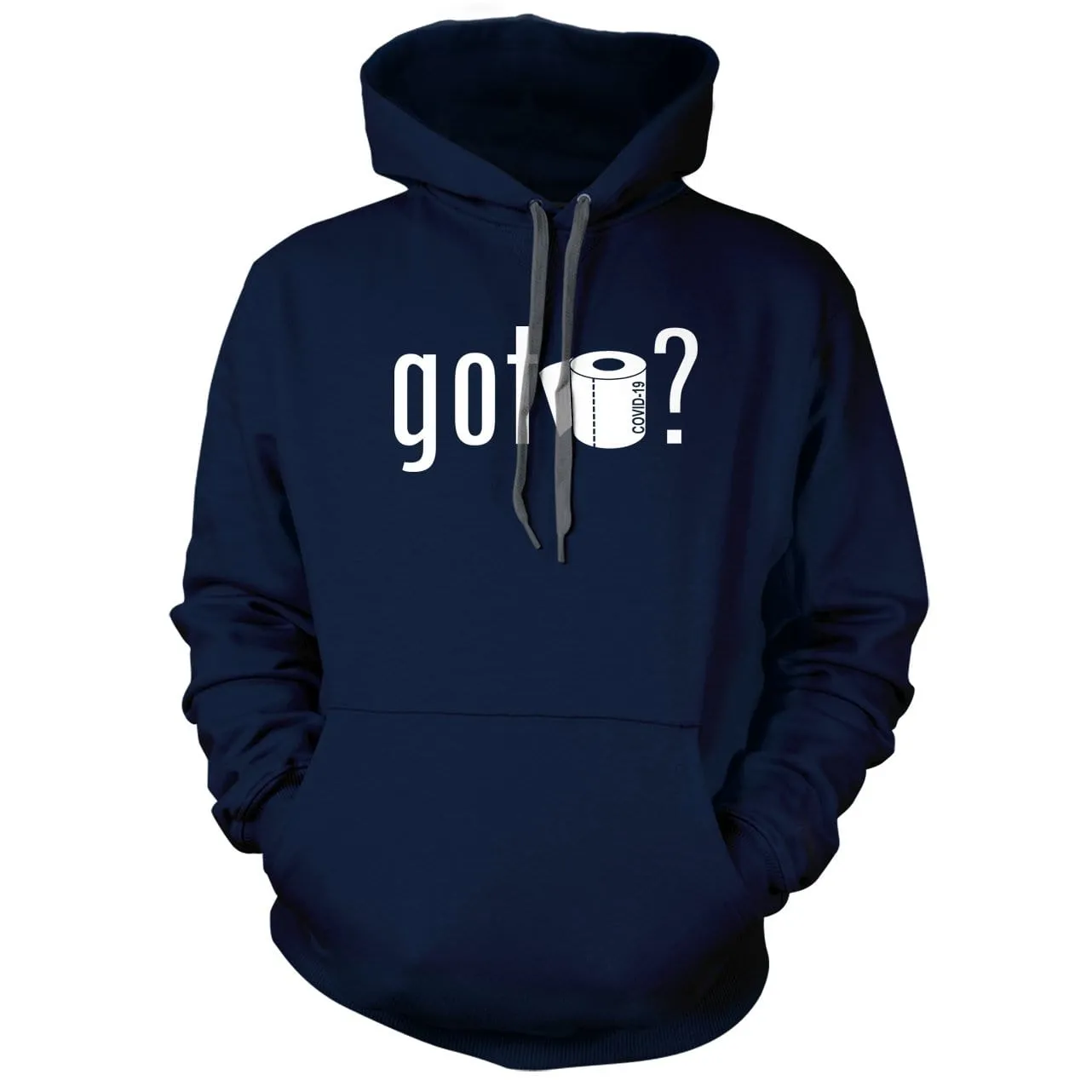 Got Toilet Paper Hoodie