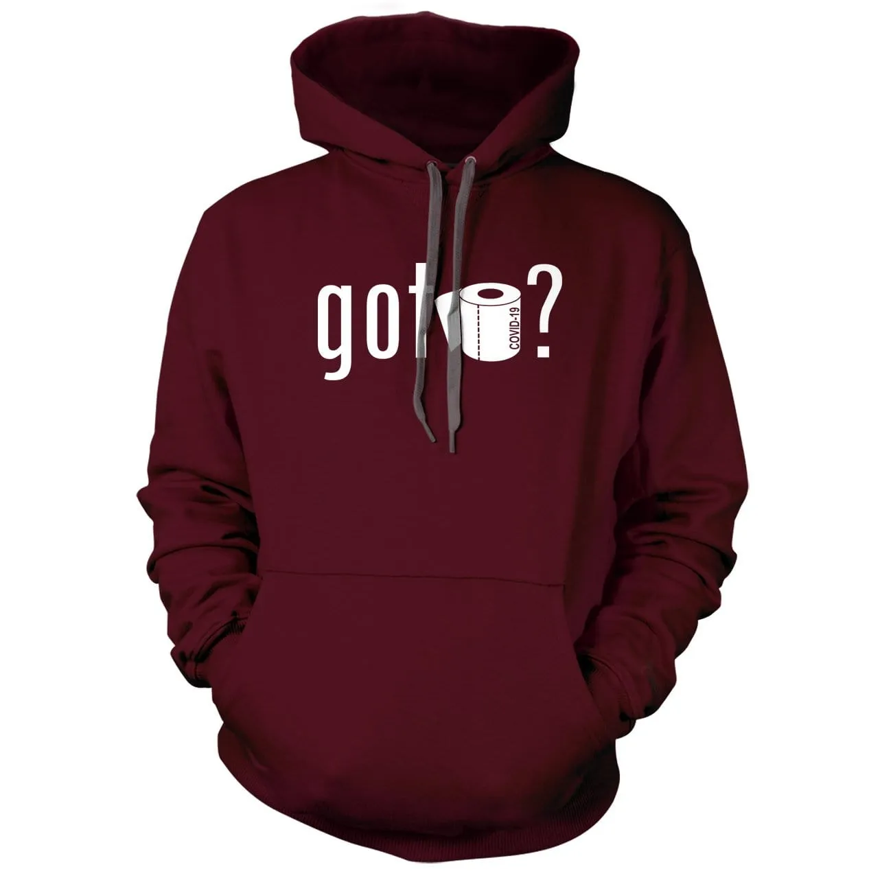 Got Toilet Paper Hoodie