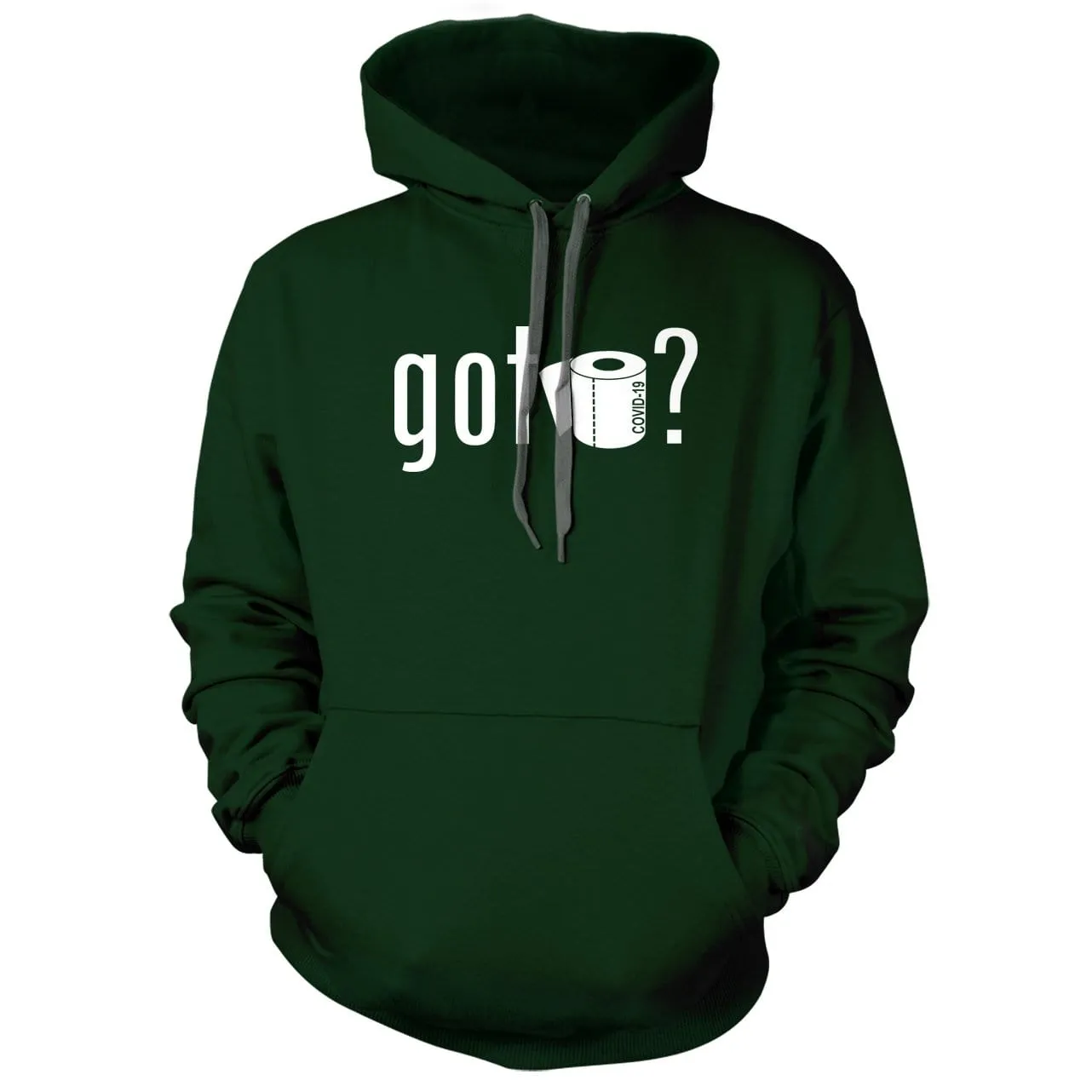Got Toilet Paper Hoodie