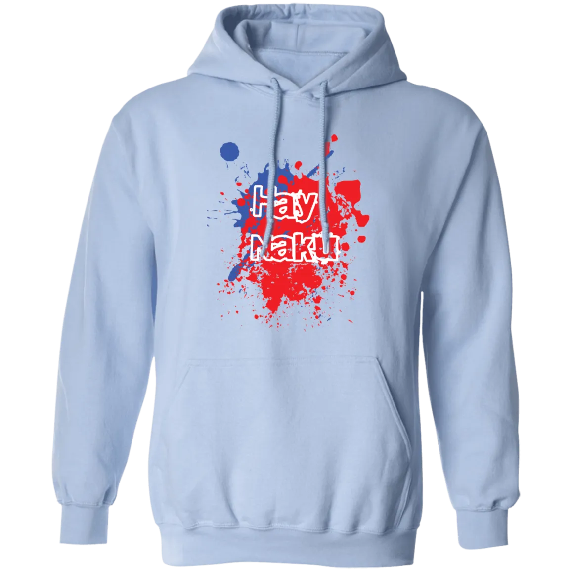 Hay Naku Splatter Unisex Pullover Hoodie