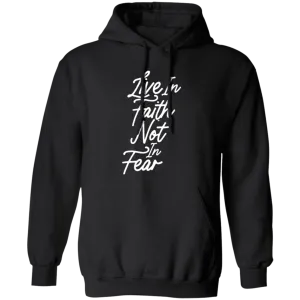 Live In Faith - Hoodie