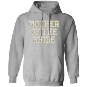 Mother of the Bride Pullover Hoodie