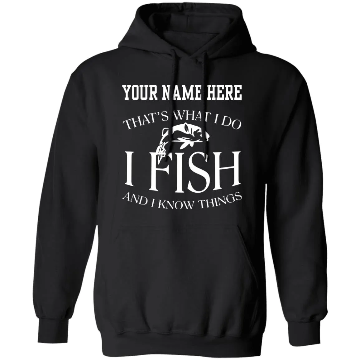 Personalized That's What I Do Pullover Hoodie b