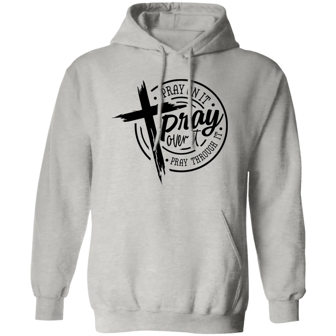 Pray Over It Pullover Hoodie