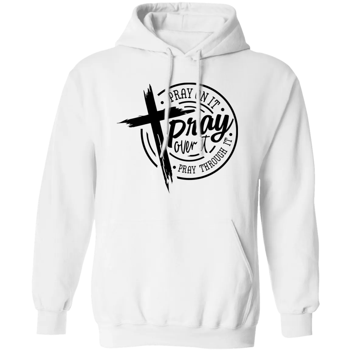 Pray Over It Pullover Hoodie