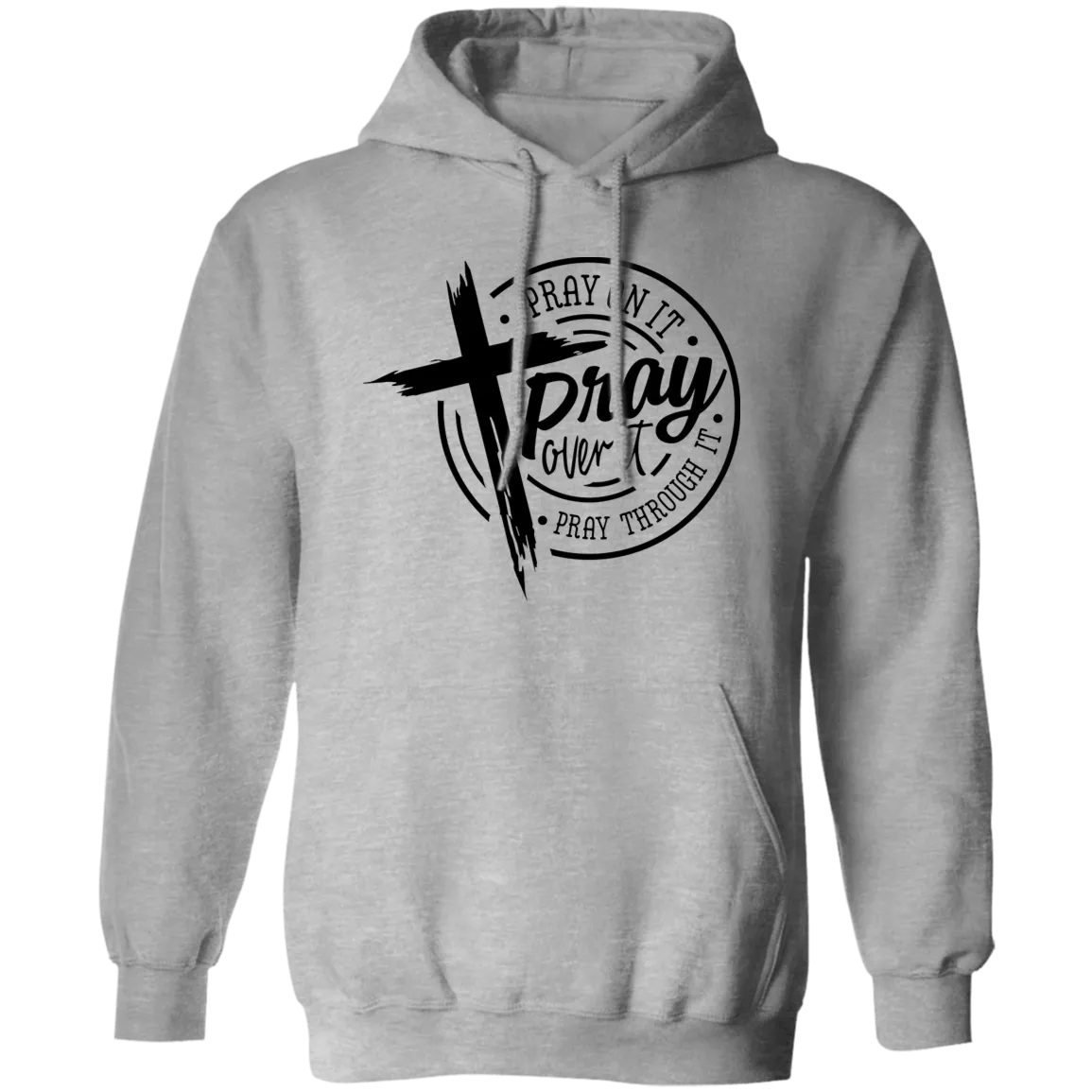 Pray Over It Pullover Hoodie