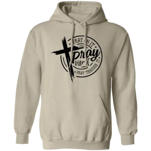 Pray Over It Pullover Hoodie