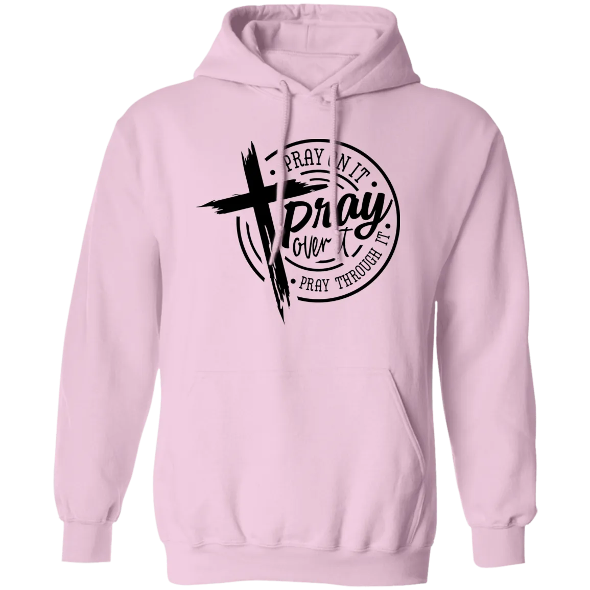Pray Over It Pullover Hoodie