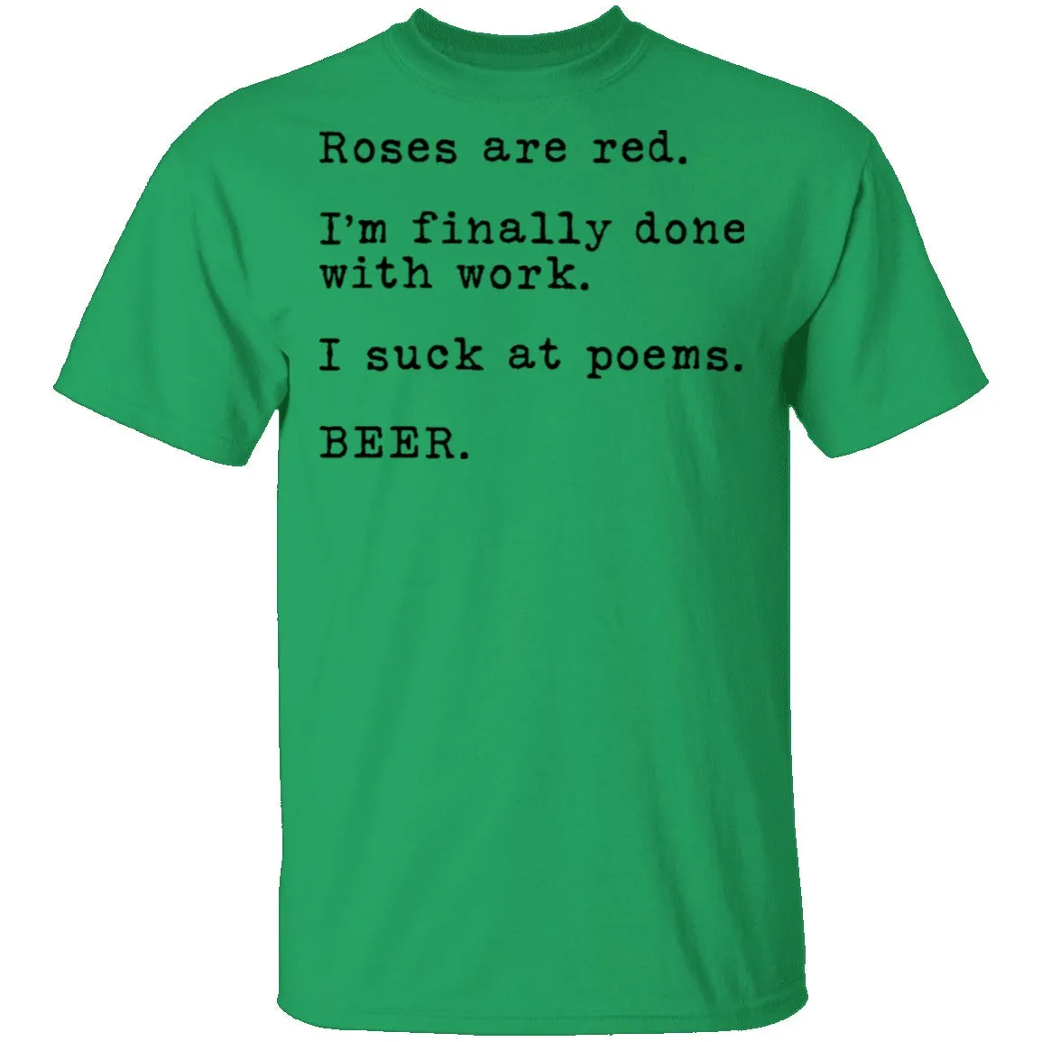 Roses Are Red - Beer T-Shirt