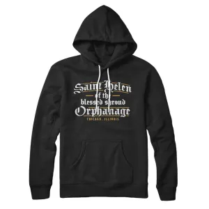 Saint Helen Of The Blessed Shroud Orphanage Hoodie
