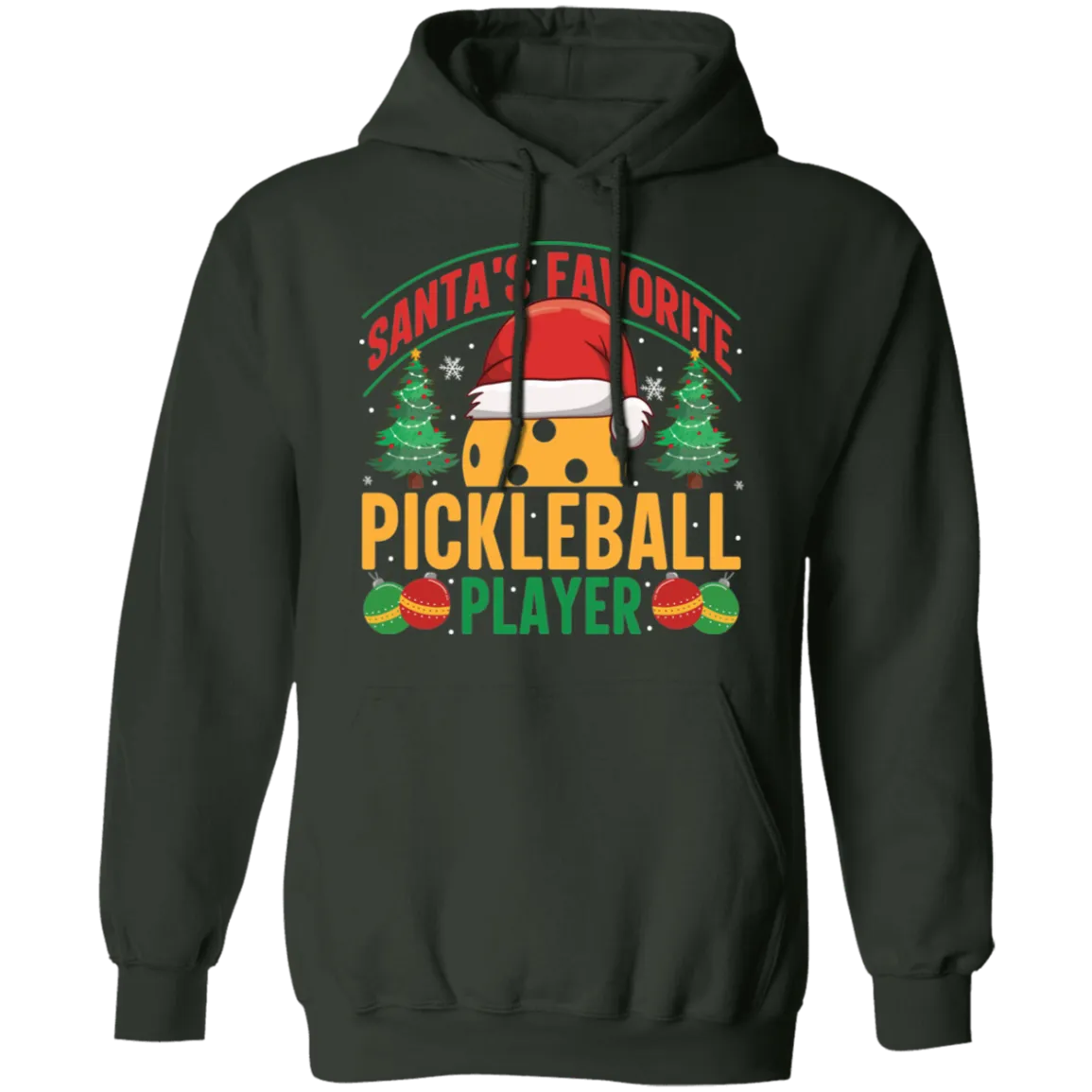 Santa's Favorite Pickleball Player Pullover Hoodie