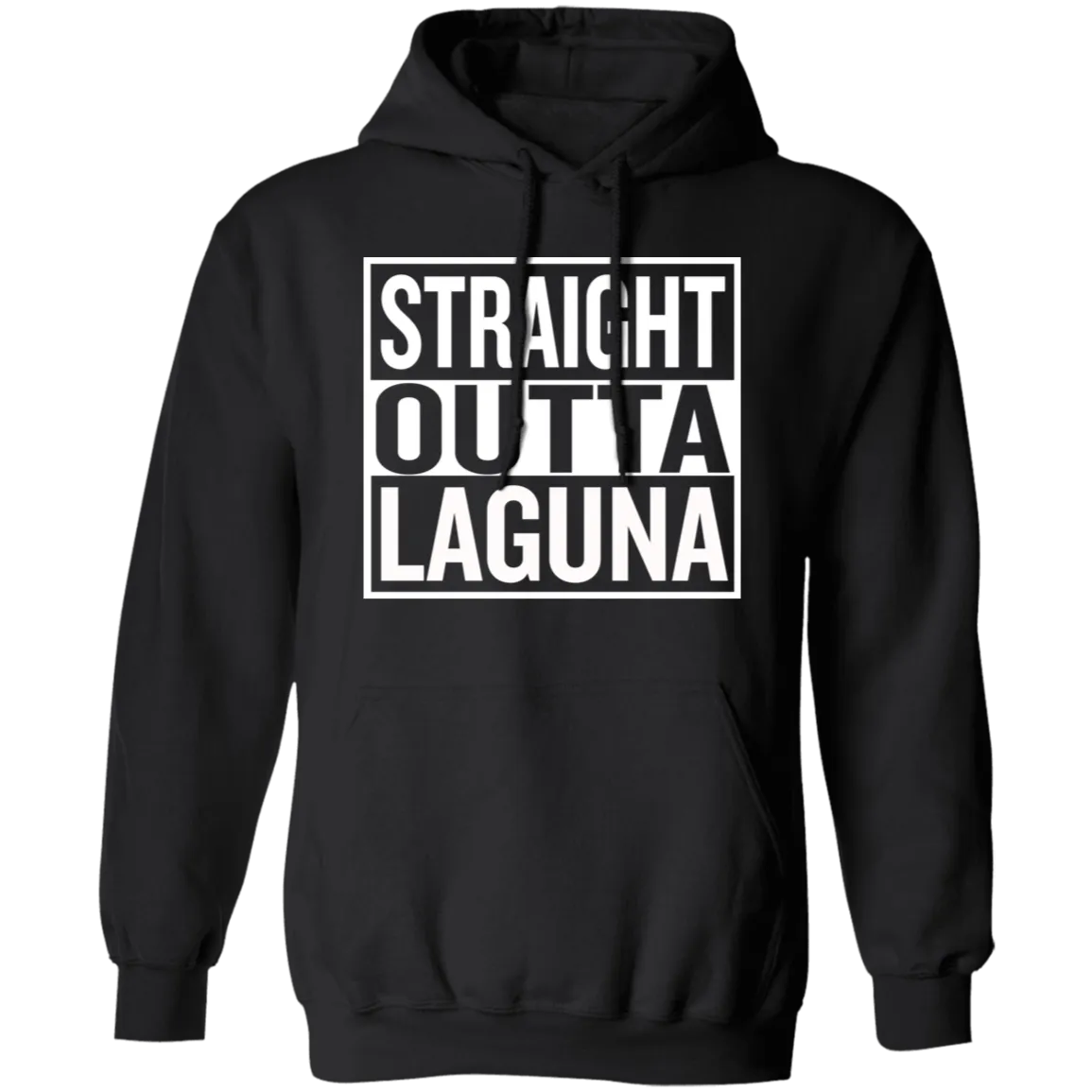 Straight Outta Laguna Unisex Pullover Hoodie