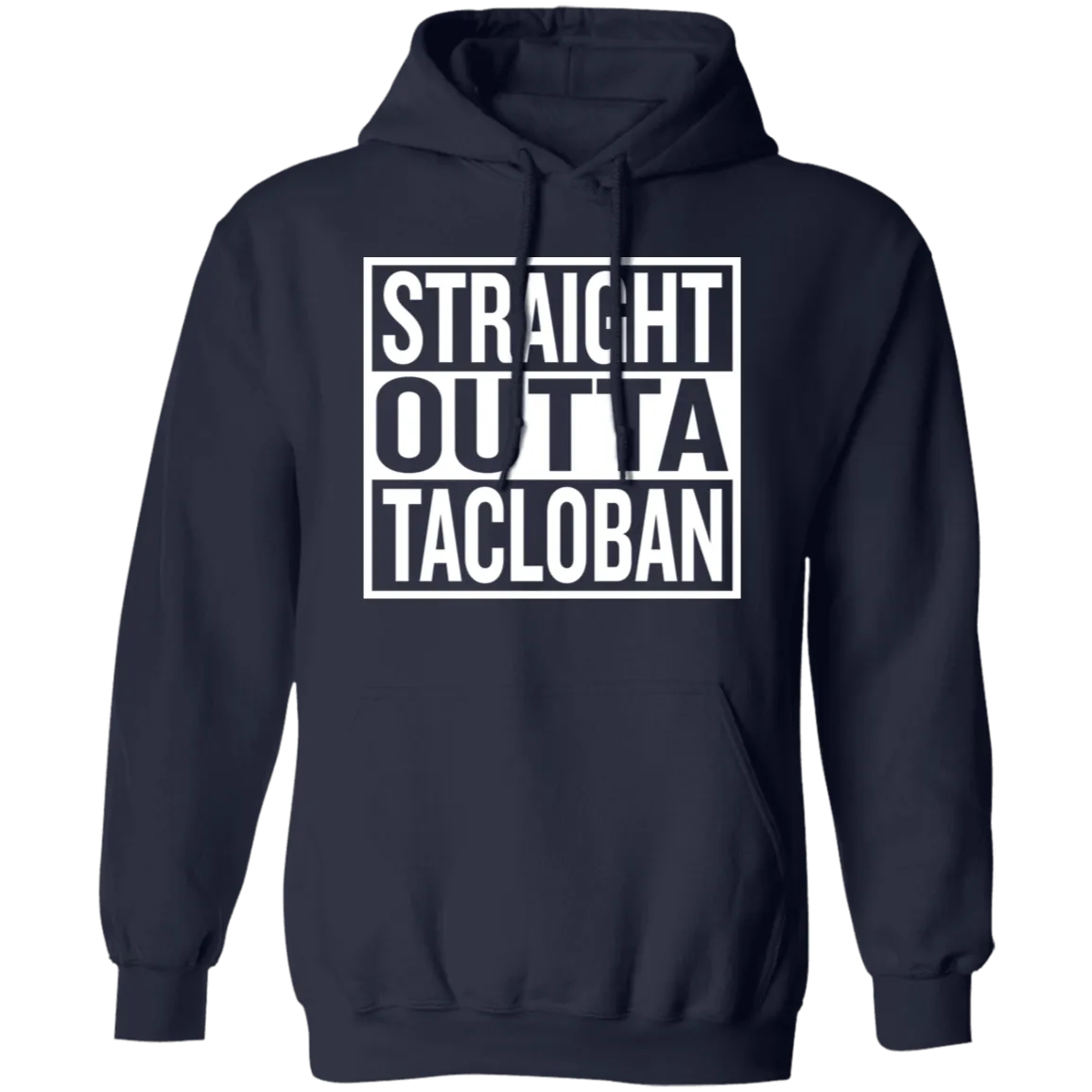 Straight Outta Tacloban Unisex Pullover Hoodie
