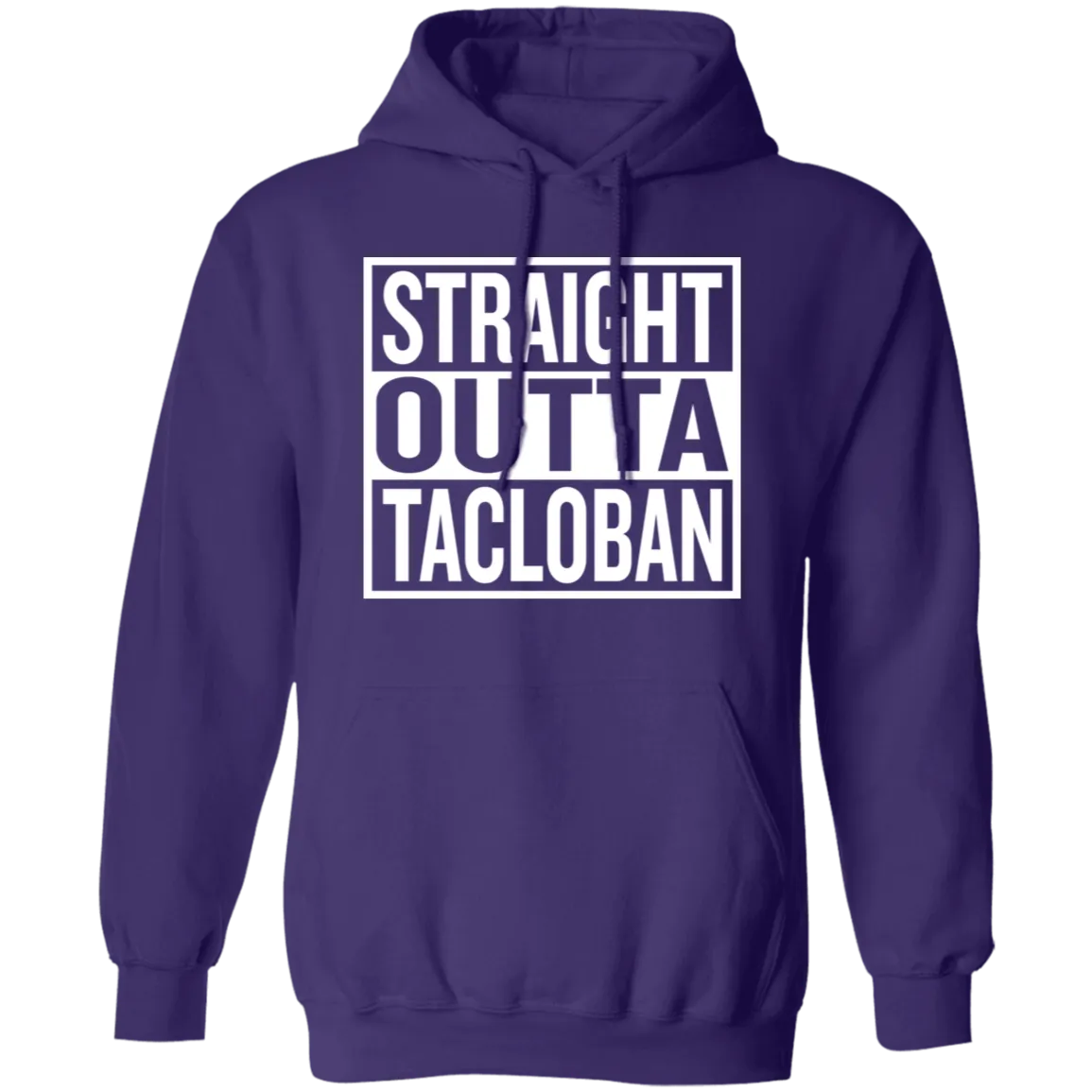 Straight Outta Tacloban Unisex Pullover Hoodie