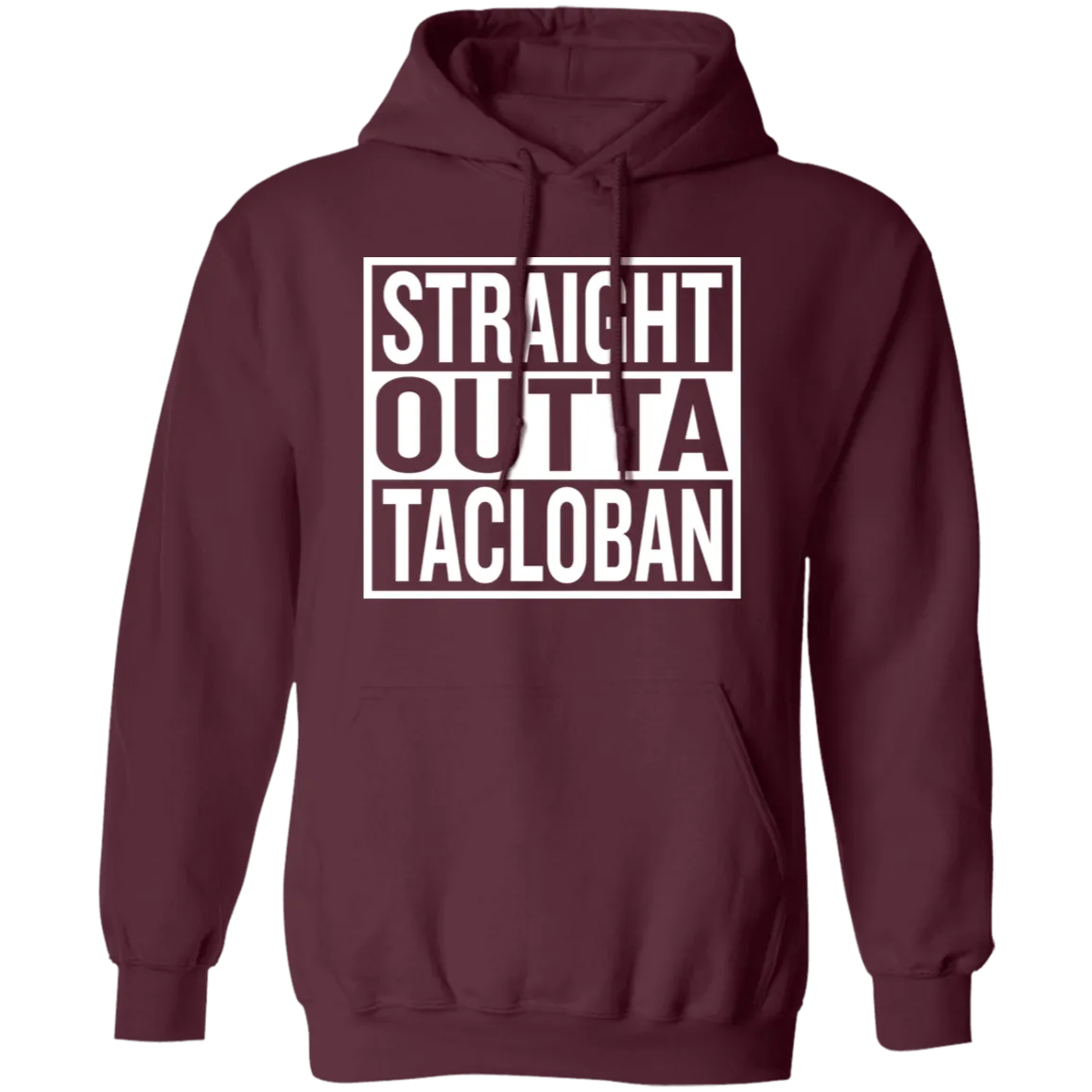Straight Outta Tacloban Unisex Pullover Hoodie