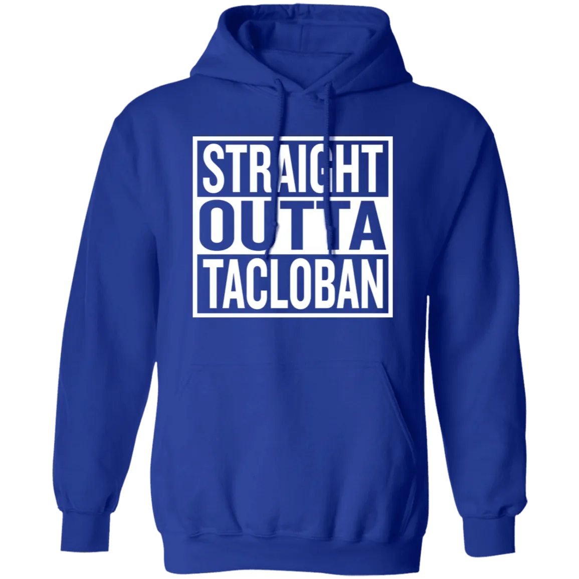 Straight Outta Tacloban Unisex Pullover Hoodie