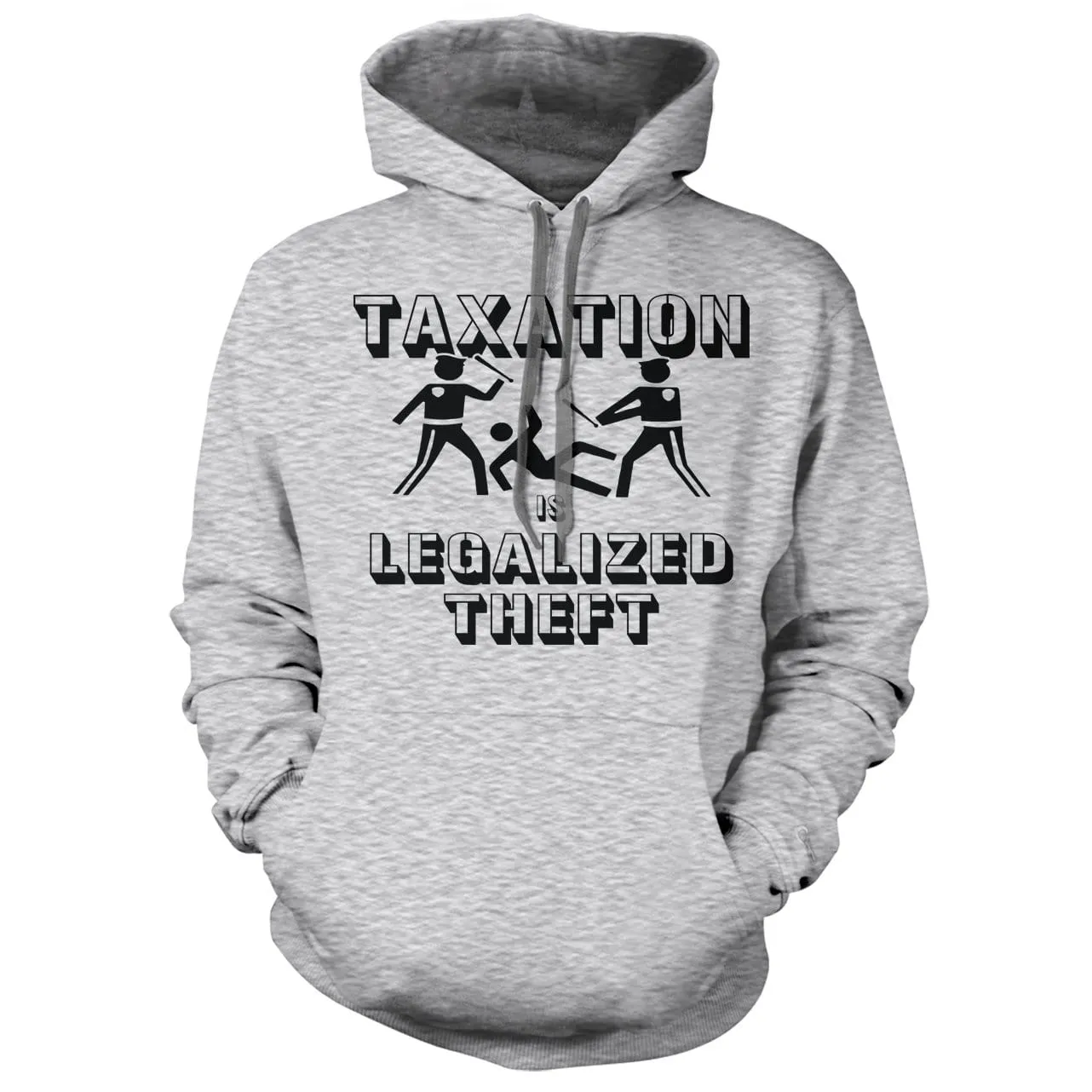 Taxation is Legalized Theft Hoodie