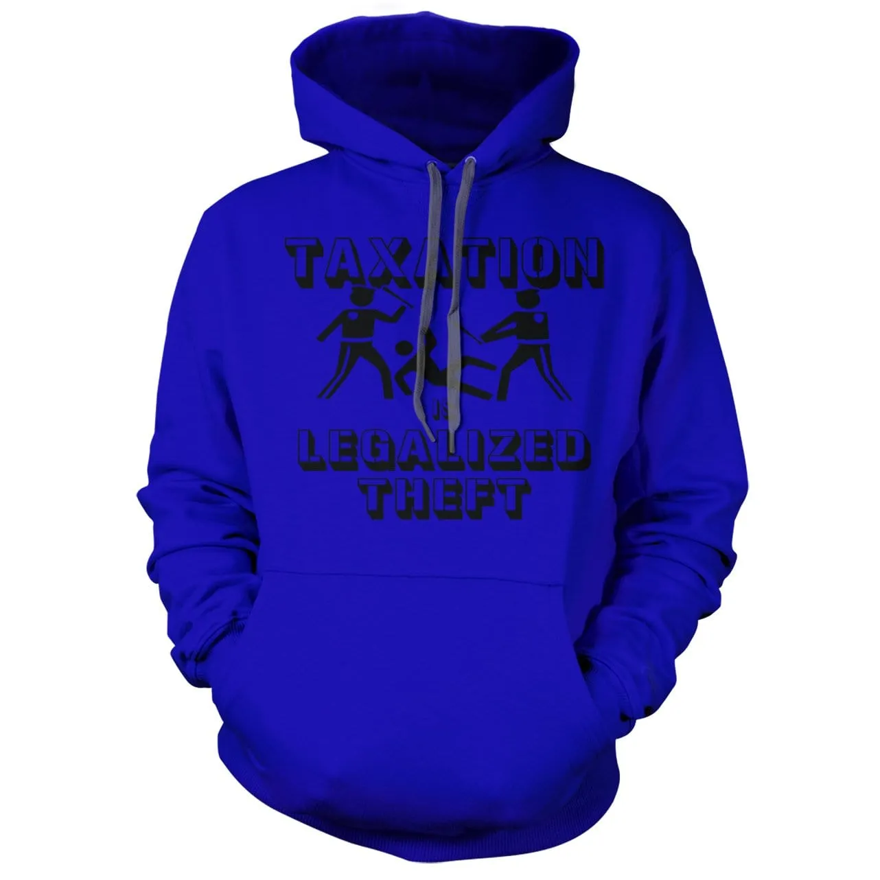Taxation is Legalized Theft Hoodie