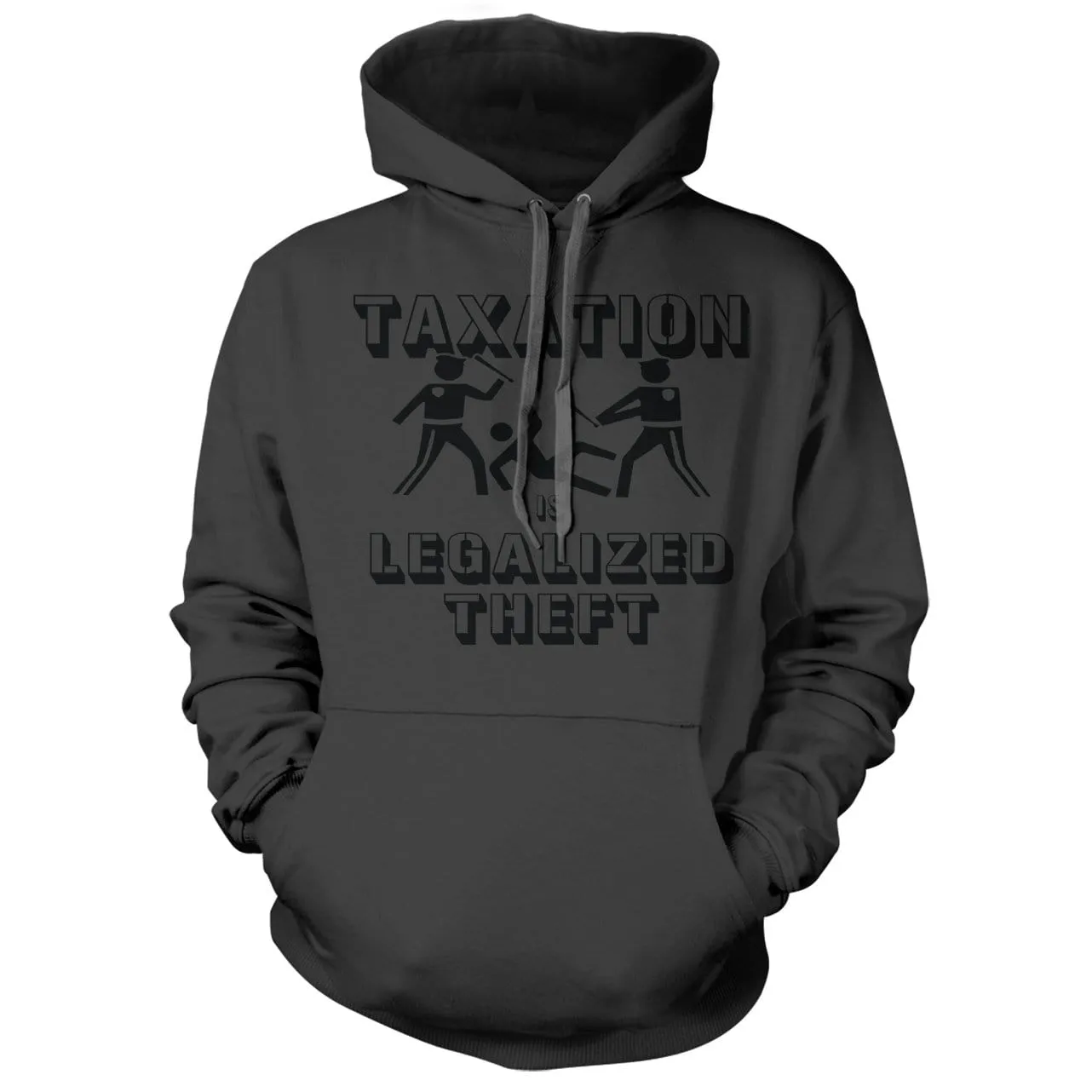 Taxation is Legalized Theft Hoodie
